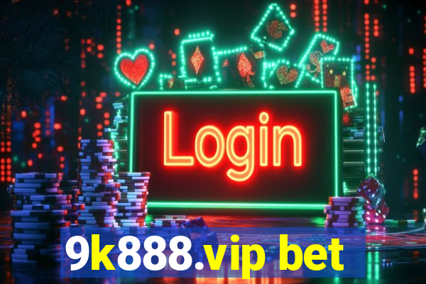 9k888.vip bet